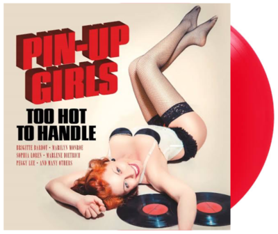 Various Artists - Pin-Up Girls: Too Hot To Handle [LP] transparent red colored vinyl, indie-retail exclusive