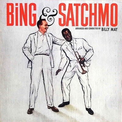 Bing Crosby &amp; Louis Armstrong - Bing &amp; Satchmo [LP]