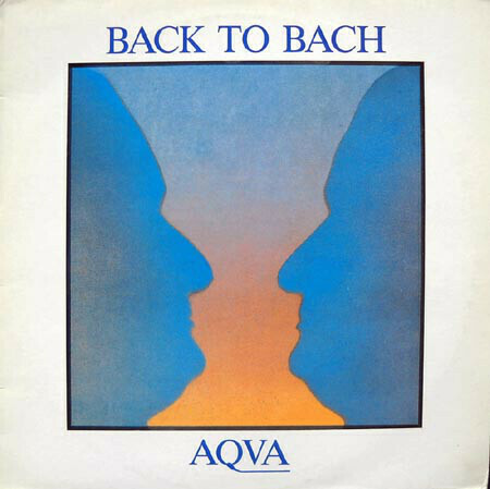 Aqva - Back to Bach [LP] VINTAGE