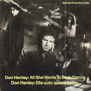 Don Henley - All She Wants To Do Is Dance [12&quot; Single] VINTAGE