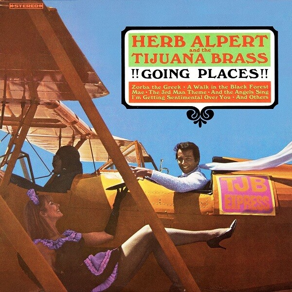 Herb Alpert &amp; The Tijuana Brass - !!Going Places!! [LP] VINTAGE