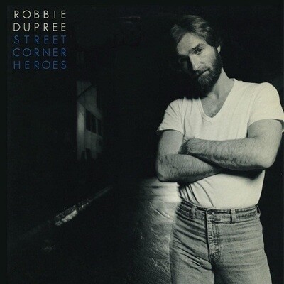 Robbie Dupree ‎- Street Corner Heroes [LP] VINTAGE