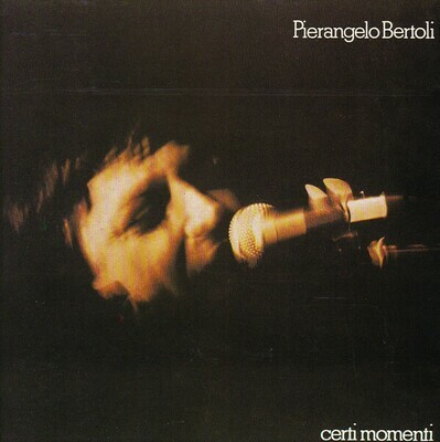 Pierangelo Bertoli ‎- Certi Momenti [LP] VINTAGE