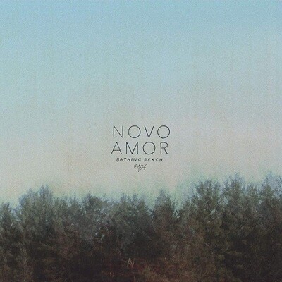 Novo Amor - Bathing Beach [EP]
