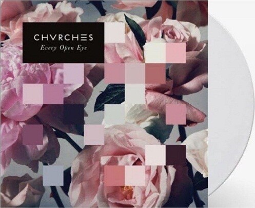 CHVRCHES - Every Open Eye [LP] white vinyl