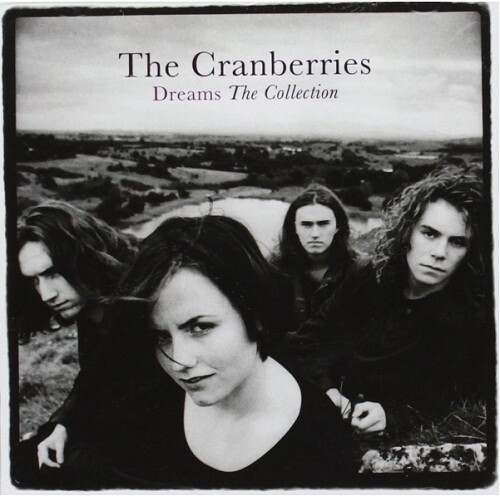 Cranberries, The - Dreams: The Collection [LP]