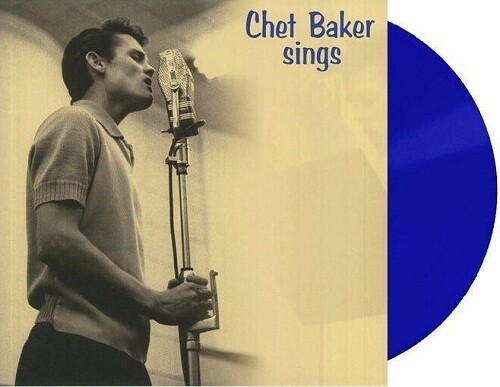 Chet Baker - Chet Baker Sings [LP] limited blue colored vinyl