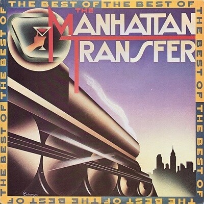 Manhattan Transfer, The - The Best of The Manhattan Transfer [LP] VINTAGE