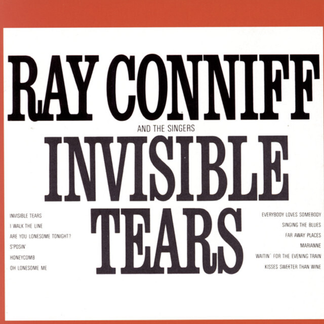 Ray Conniff and the Singers - Invisible Tears [LP] VINTAGE