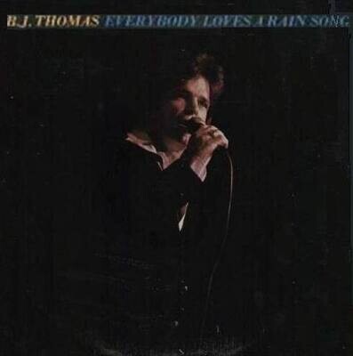 B.J. Thomas - Everybody Loves A Rain Song [LP] VINTAGE/SEALED