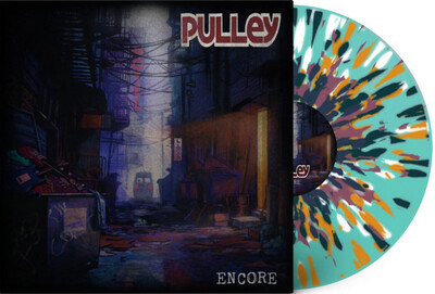 Pulley - Encore [2LP] limited turquoise splatter colored vinyl