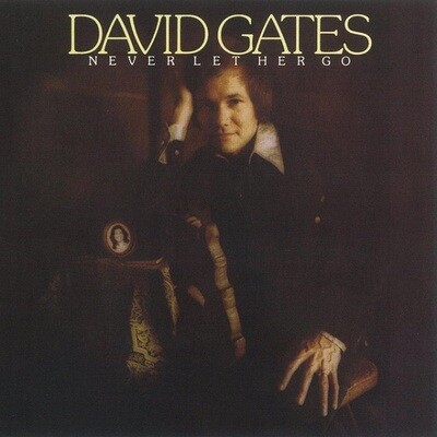 David Gates - Never Let Her Go [LP] VINTAGE