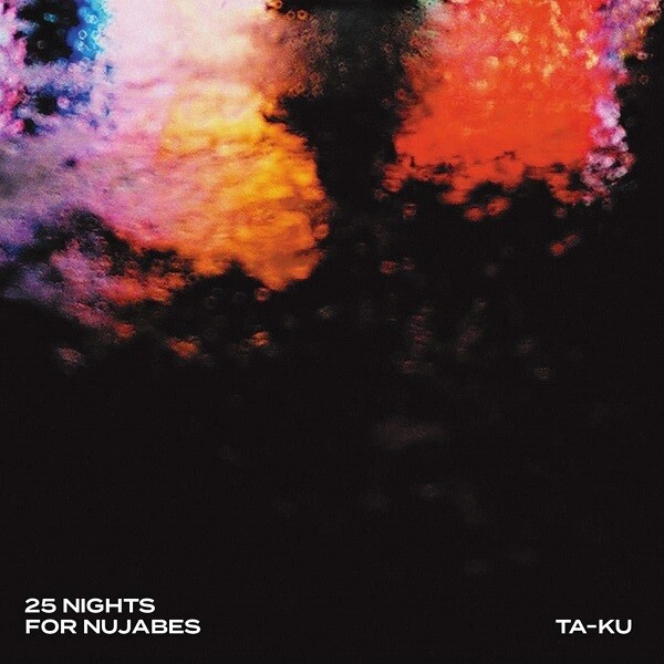Ta-ku - 25 Nights for Nujabes [2LP] *PRE-OWNED, RARE