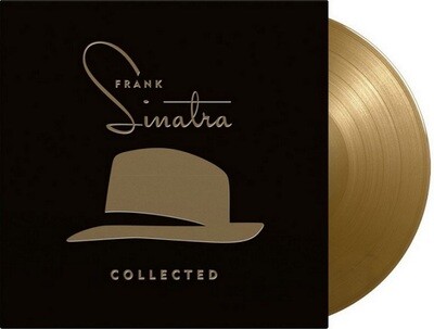 Frank Sinatra - Collected [2LP] limited &quot;Sinatra&quot; gold colored vinyl, numbered to 10,000
