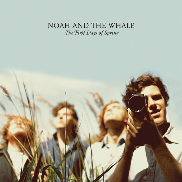 Noah And The Whale - The First Days Of Spring [LP]