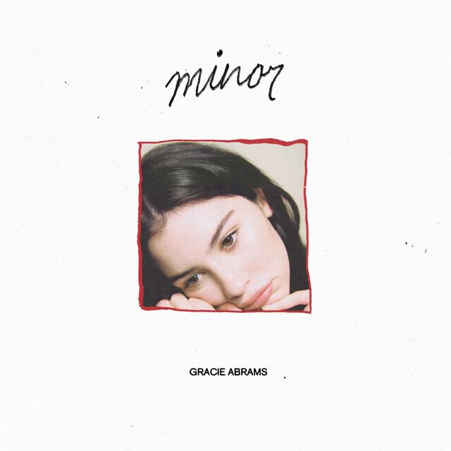 Gracie Abrams - Minor [EP]