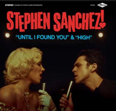 Stephen Sanchez - Until I Found You / High [7&quot;]