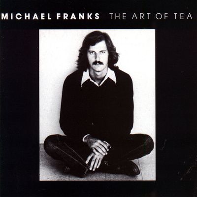 Michael Franks - The Art Of Tea [LP] VINTAGE