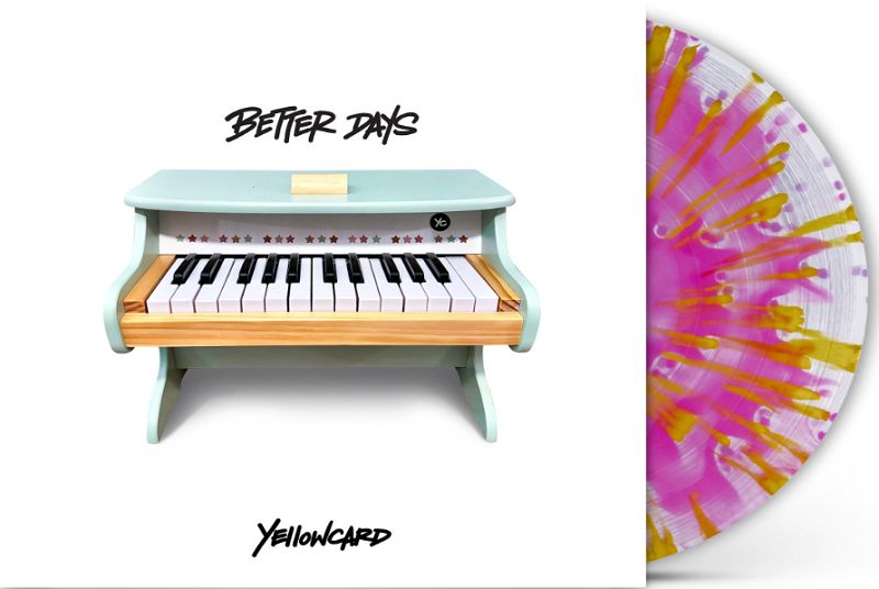 Yellowcard - Better Days [LP] pink and yellow splatter colored vinyl, indie-retail exclusive *PRE-ORDER