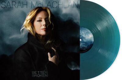 Sarah McLachlan - Better Broken [LP] translucent sea blue colored vinyl, indie-retail exclusive