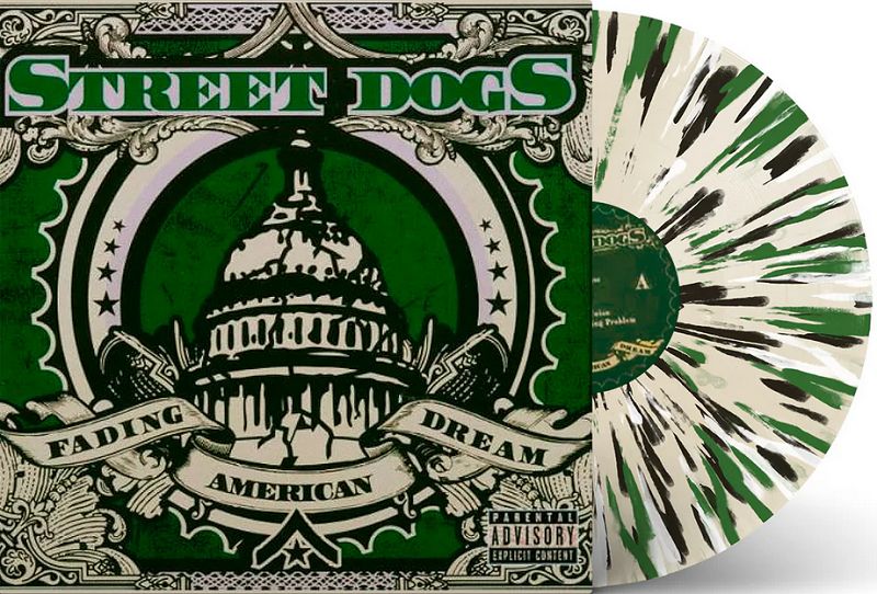 Street Dogs - Fading American Dream [LP] limited cream splatter colored vinyl, anniversary edition