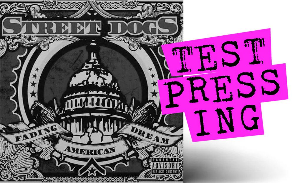 Street Dogs - Fading American Dream [LP] test pressing