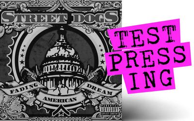 Street Dogs - Fading American Dream [LP] test pressing