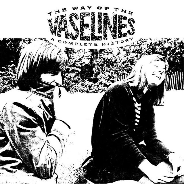 Vaselines - Way of the Vaselines [2LP] *PRE-ORDER