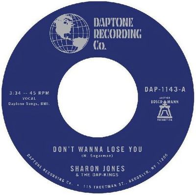 Sharon Jones &amp; The Dap-Kings - Don't Wanna Lose You / Don't Give A Friend A Number [7"]