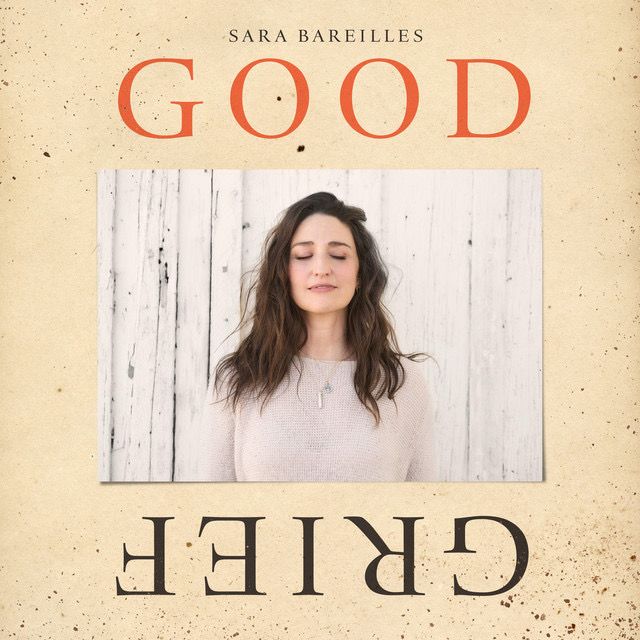 Sara Bareilles - Good Grief [2LP] *PRE-ORDER