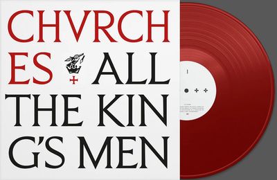 CHVRCHES - All The King's Men [LP] apple red colored vinyl, indie-retail exclusive  *PRE-ORDER