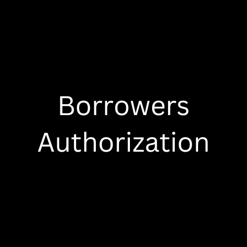 Borrowers Authorization
