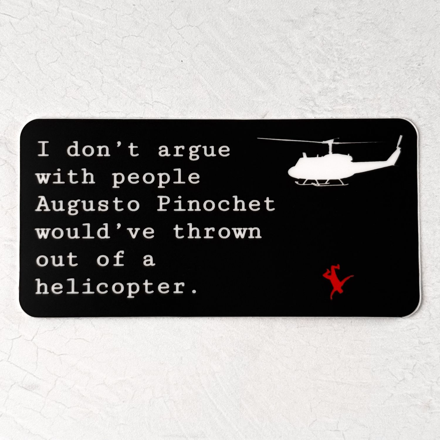 PINOCHET STANDARDS SLAP