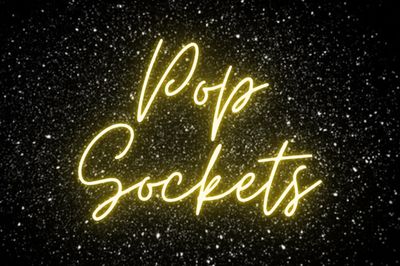 Pop Sockets