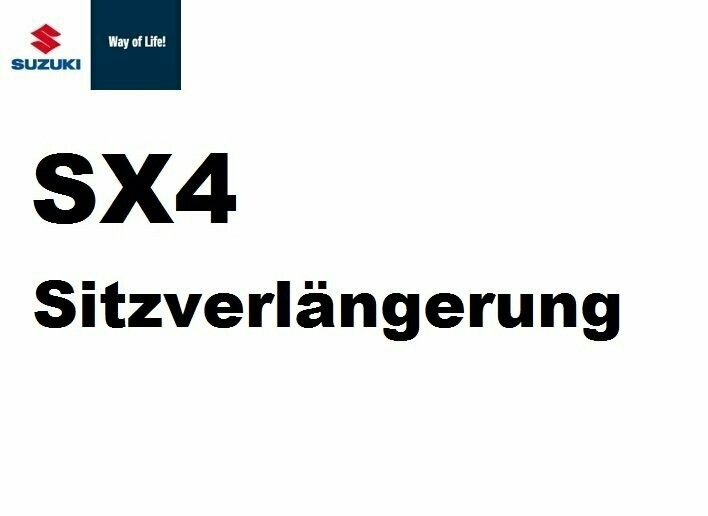Sitzverlängerung Suzuki SX4 EY