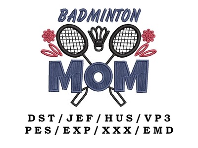 Badminton Mom embroidery file - Sports Mom, Sport Mom, Trendy Embroidery