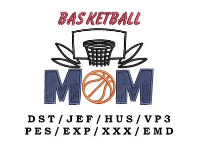 Basketball Mom embroidery file - Sports Mom, Sport Mom, Trendy Embroidery