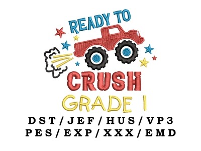 Ready To Crush Grade 1 embroidery file - Back To School, Trendy Embroidery