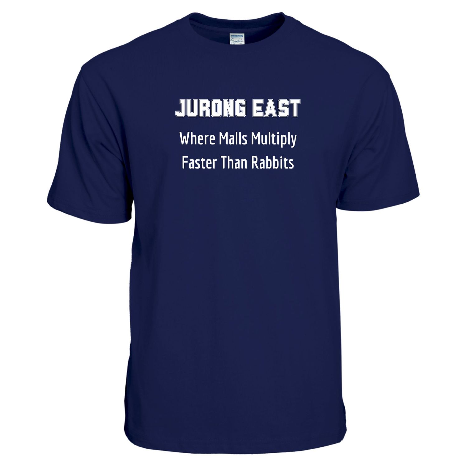 Jurong East: Where Malls Multiply Faster Than Rabbits – Premium Cotton T-Shirt