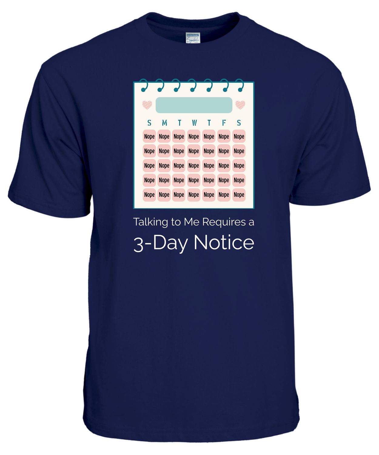 Funny Introvert T-Shirt – 3-Day Notice Wall Calendar Design