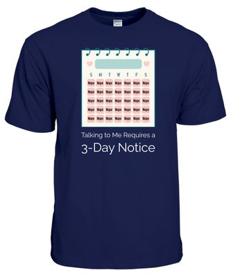 Funny Introvert T-Shirt – 3-Day Notice Wall Calendar Design