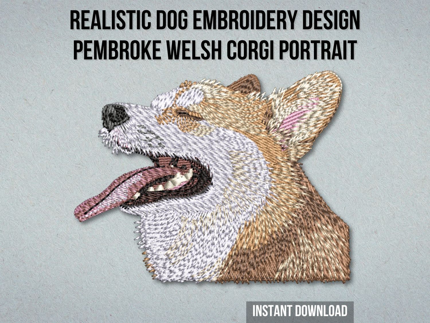 Realistic embroidery of a Corgi head with tan, white, and brown fur, mouth open and tongue out, showing detailed stitching.