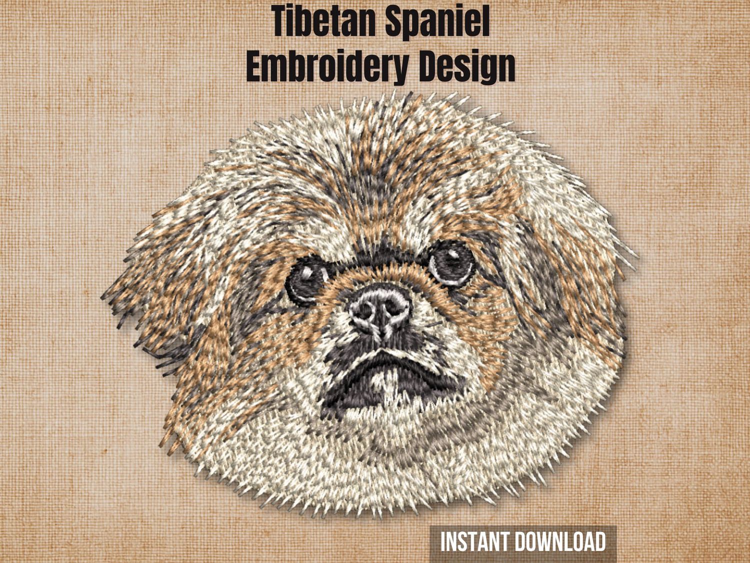 Textured natural burlap background highlighting the Tibetan Spaniel machine embroidery design with an instant download badge