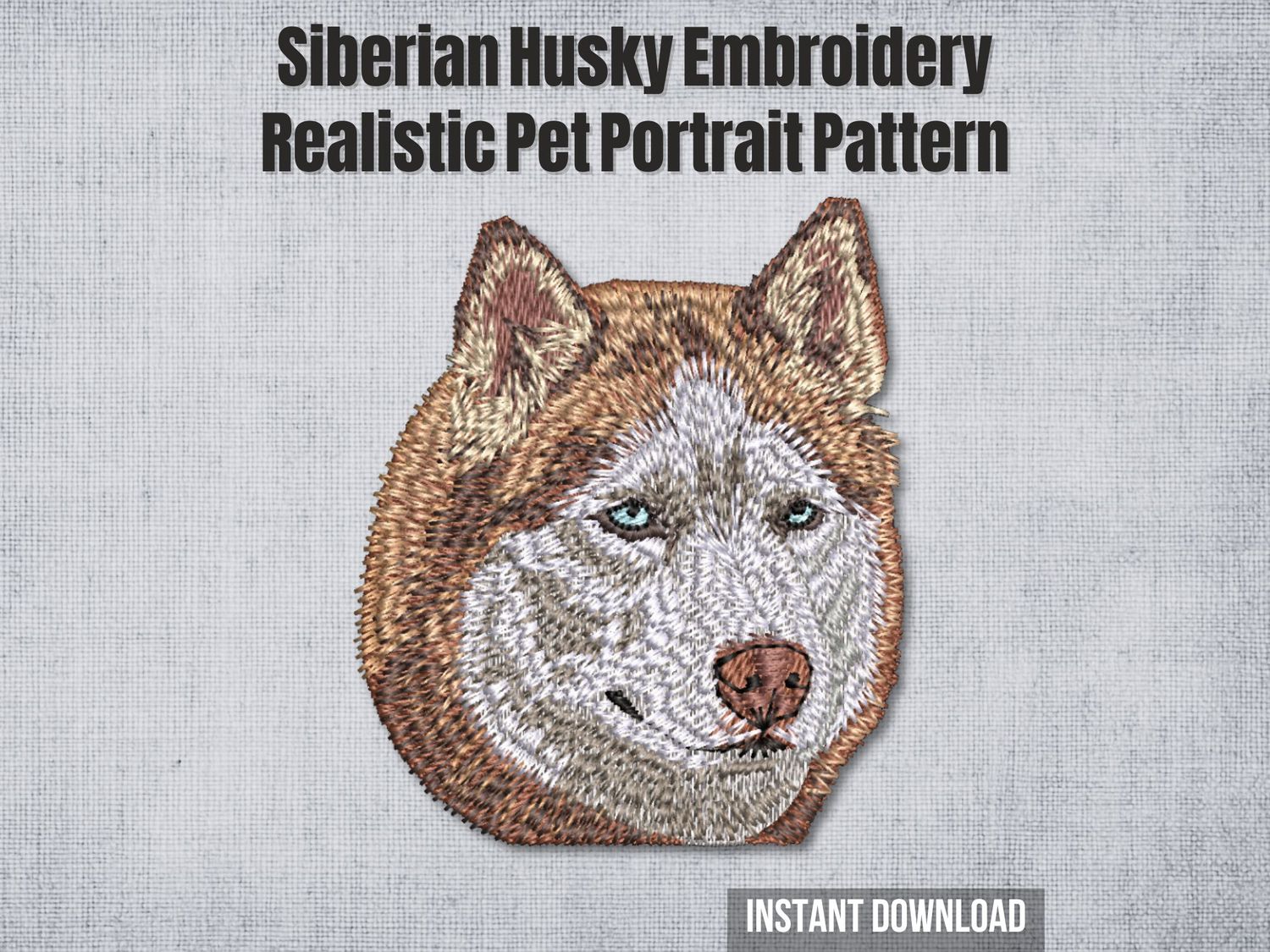 Detailed embroidery of a Siberian Husky with blue eyes and brown‑gray fur, stitched on grey fabric with realistic texture.