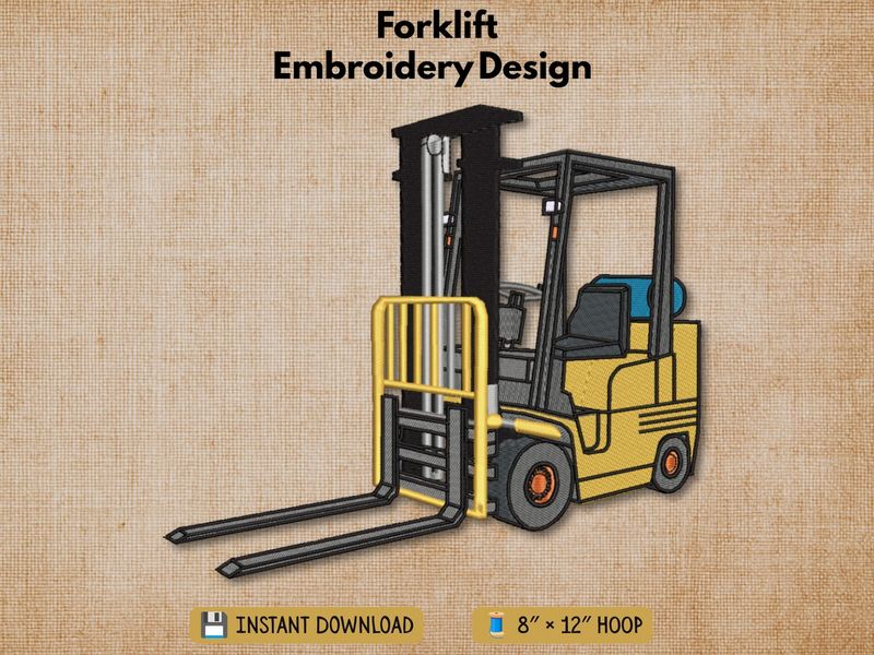 Graphic of a yellow forklift embroidery design on tan fabric with 'Instant Download' and '8" x 12" Hoop' text.
