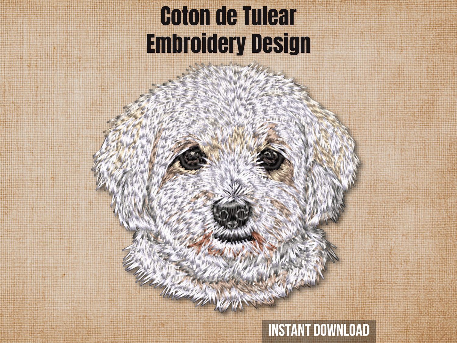 Graphic of a Coton de Tulear embroidery design on tan fabric with 'Instant Download' text.
