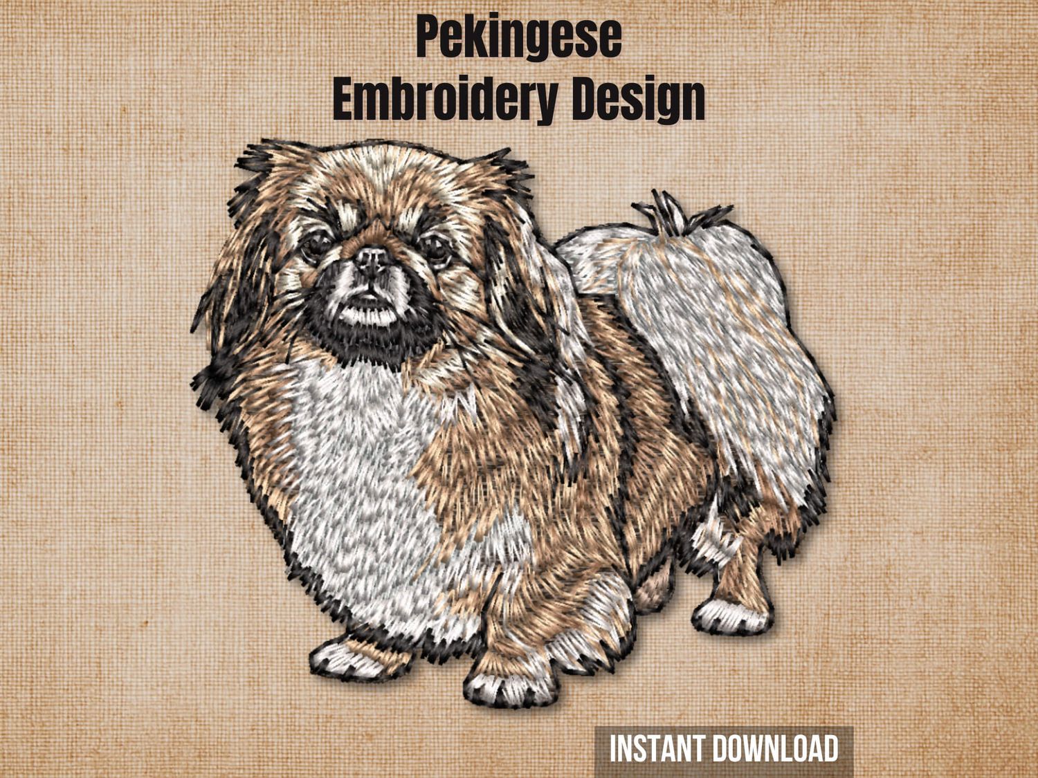 Graphic of a Pekingese embroidery design on tan fabric with 'Instant Download' text.