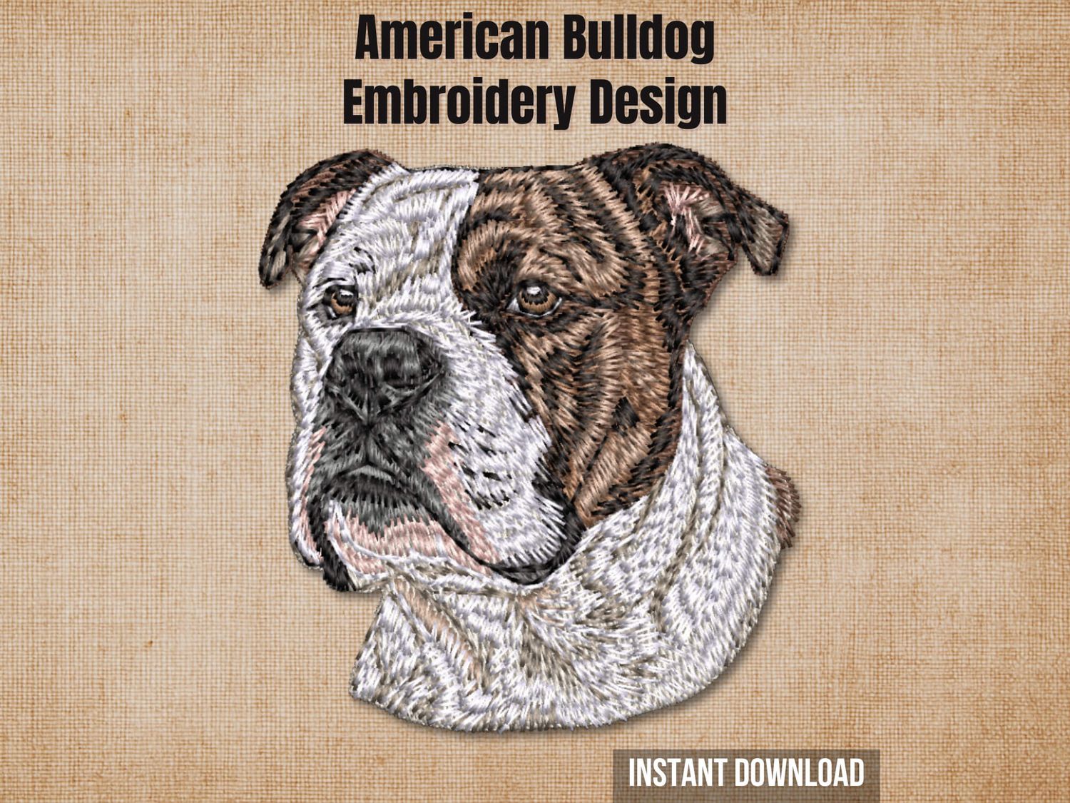 Graphic of an American Bulldog embroidery design on tan fabric with 'Instant Download' text.