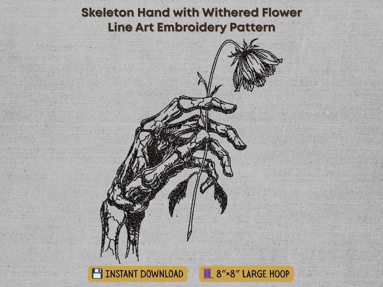 Black line-art embroidery of a skeleton hand holding a withered flower, on textured gray fabric with banner text.