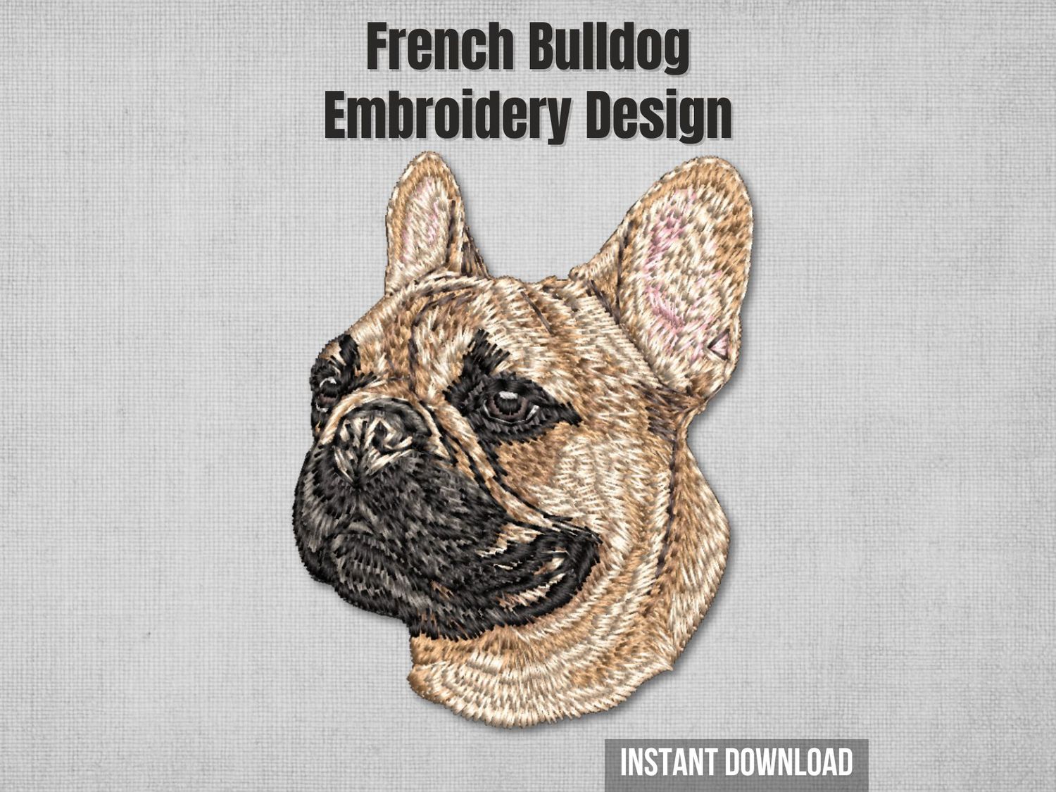 Realistic fawn French Bulldog head embroidery design with upright ears and dark muzzle, detailed stitched fur texture.